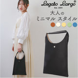 レガートラルゴ トートバッグ LG-E1521 通販 Legato Largo レディース トートバック ハンドバッグ ハンドバック ミニトート A5 小さめ 薄マチ おしゃれ シンプル 大人 かわいい きれいめ
