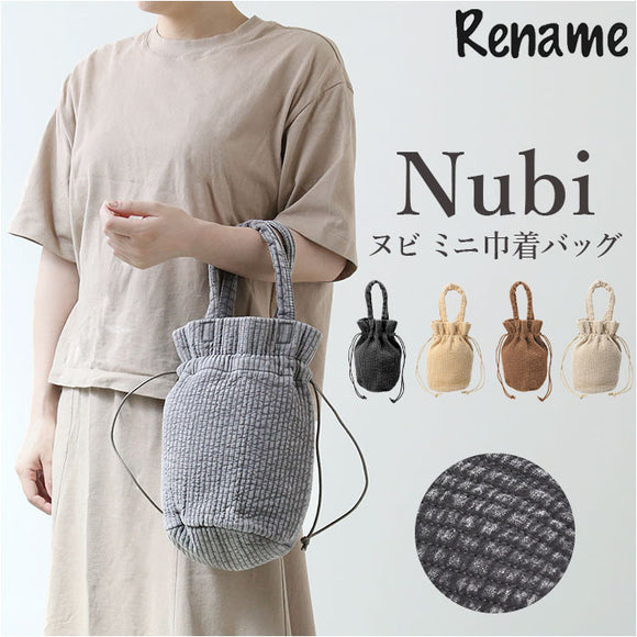 Rename ヌビ ミニ巾着バッグ 通販 ヌビバッグ かばん 巾着バッグ 巾着 レディース カバン ミニトート バッグ バック ハンドバッグ ハンドバック トートバッグ トートバック コットン 綿